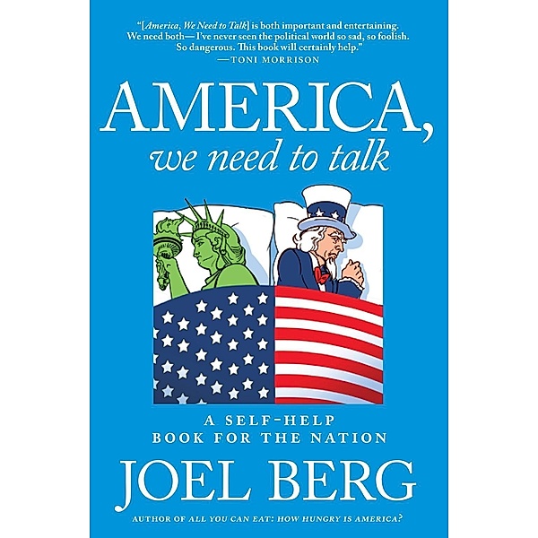 America, We Need to Talk, Joel Berg