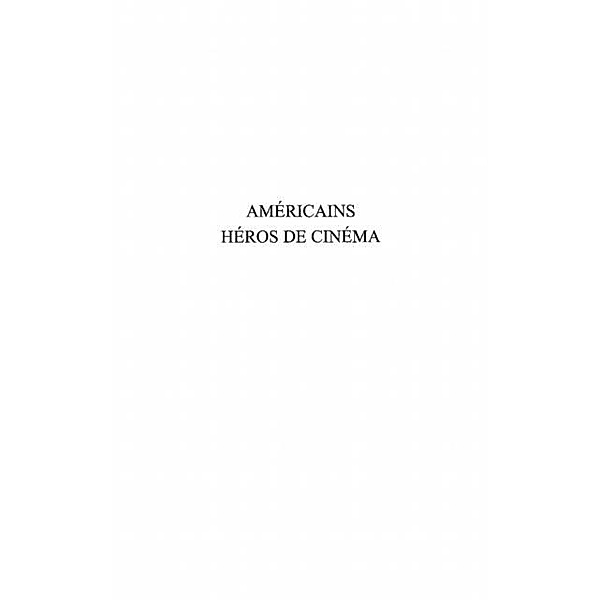 Americains heros de cinema / Hors-collection, Ungaro Jean