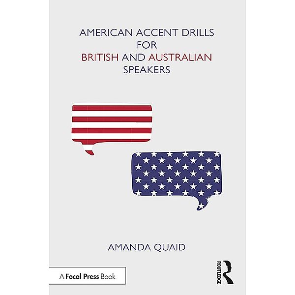 American Accent Drills for British and Australian Speakers, Amanda Quaid