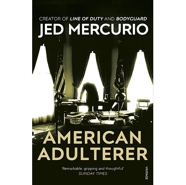 American Adulterer, Jed Mercurio