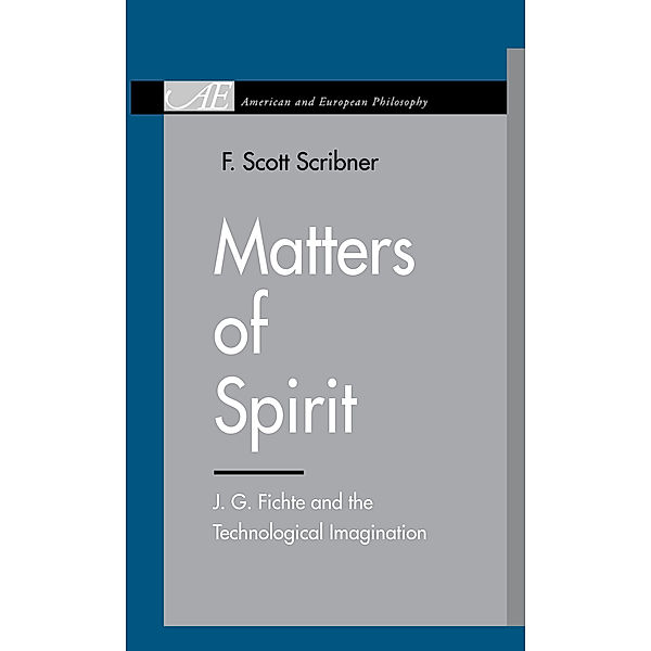 American and European Philosophy: Matters of Spirit, F. Scott Scribner