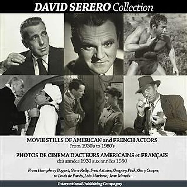 American and French Actors from 1930's to 1980's, David Serero