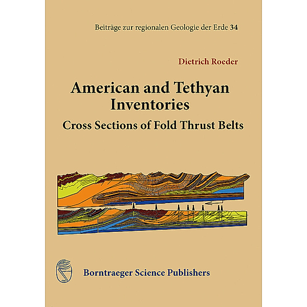 American and Tethyan Inventories: Cross sections of Fold-Thrust Belts, Dietrich Roeder