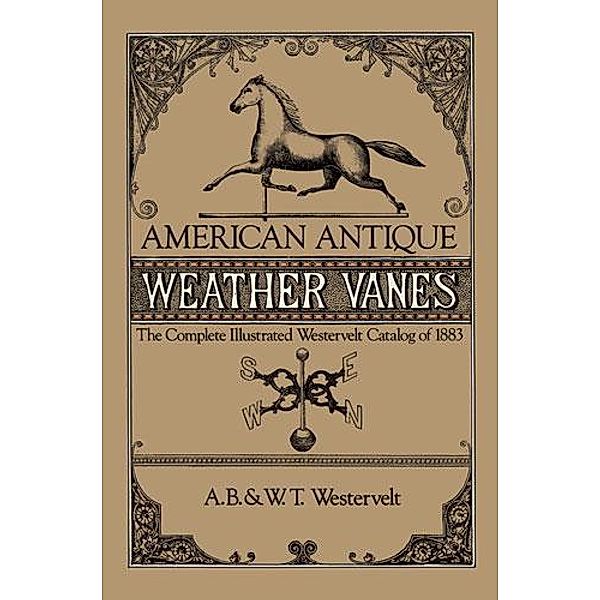 American Antique Weather Vanes / Dover Jewelry and Metalwork, A. B. & W. T. Westervelt