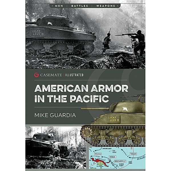 American Armor in the Pacific / Casemate Illustrated, Mike Guardia