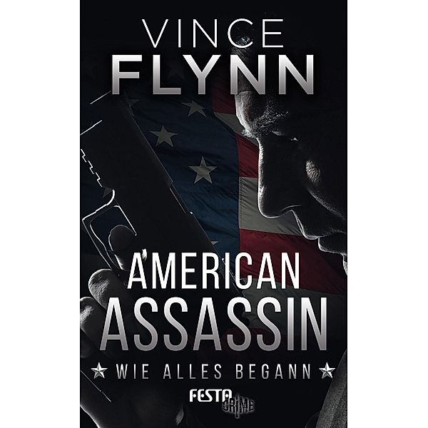 American Assassin - Wie alles begann, Vince Flynn