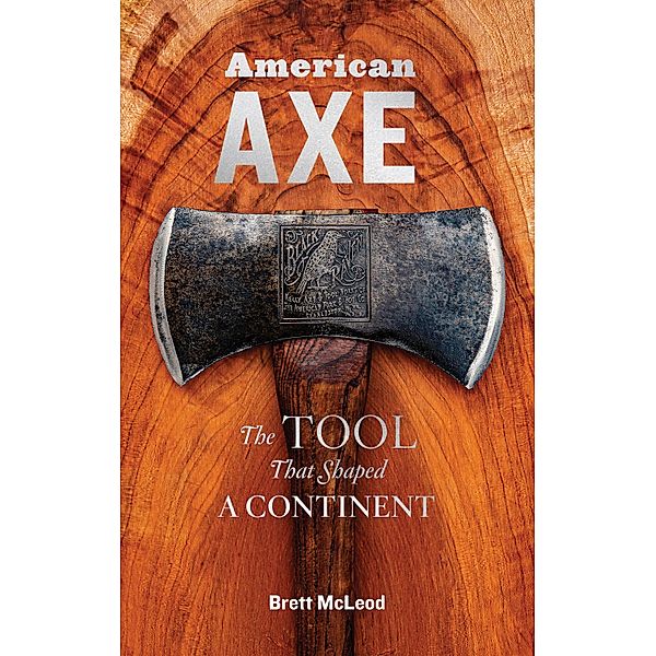 American Axe, Brett McLeod