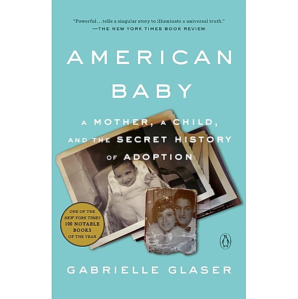 American Baby, Gabrielle Glaser
