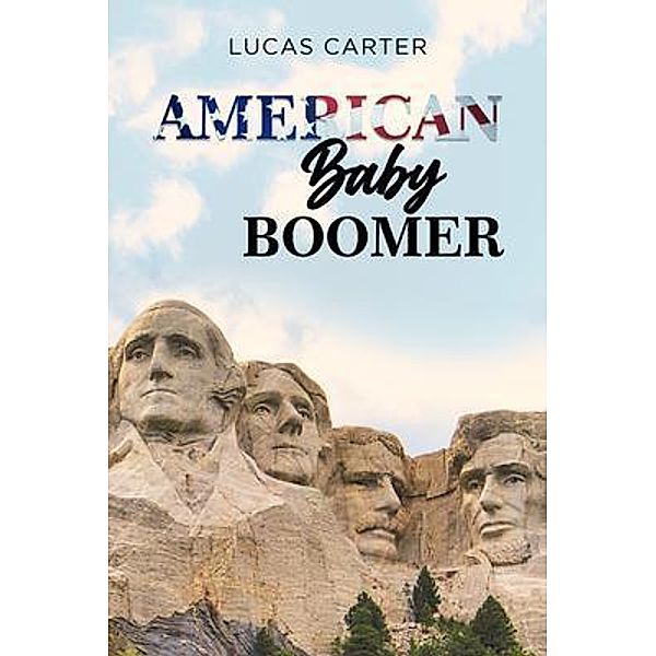 American Baby Boomer, Lucas Carter