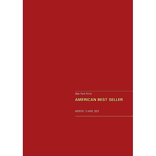 AMERICAN BEST SELLER, Alain René Poirier