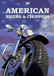 Image of American Bikers and Choppers