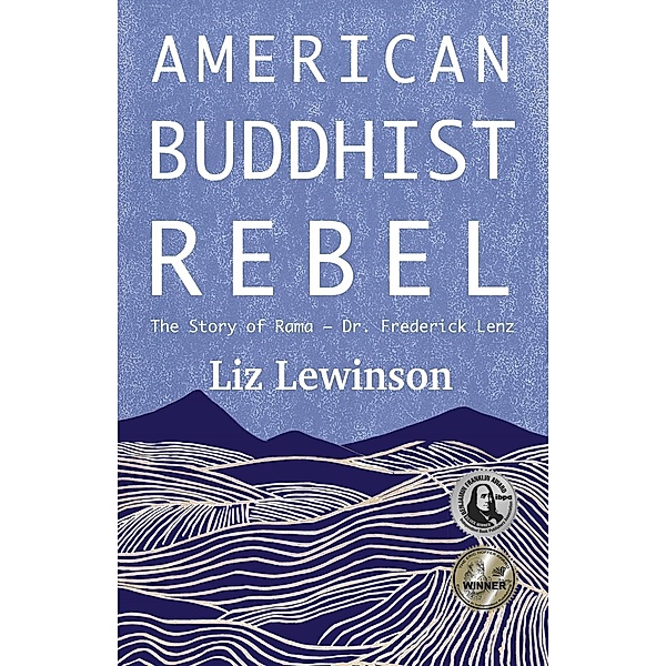 American Buddhist Rebel, Liz Lewinson