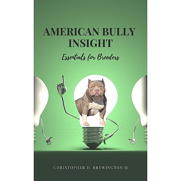 American Bully Insight, Christopher Brewington