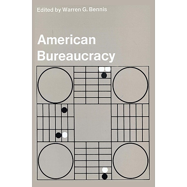 American Bureaucracy, Warren G Bennis