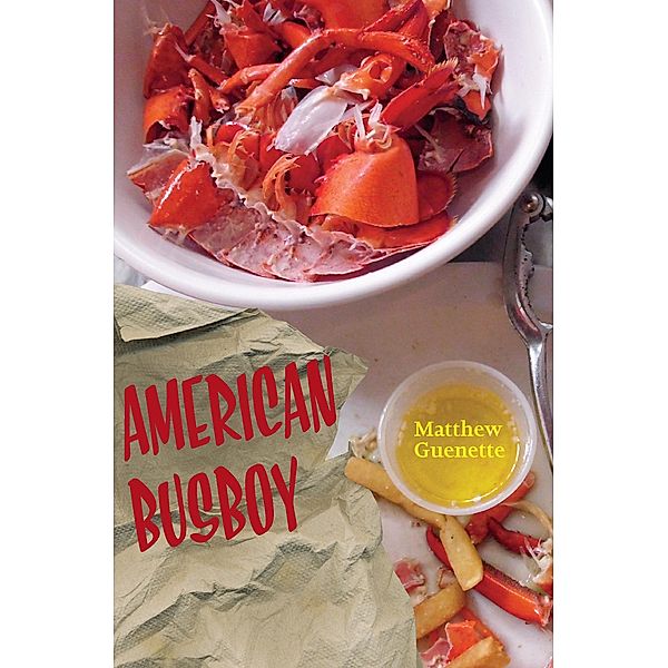 American Busboy / Akron Series in Poetry, Matthew Guenette