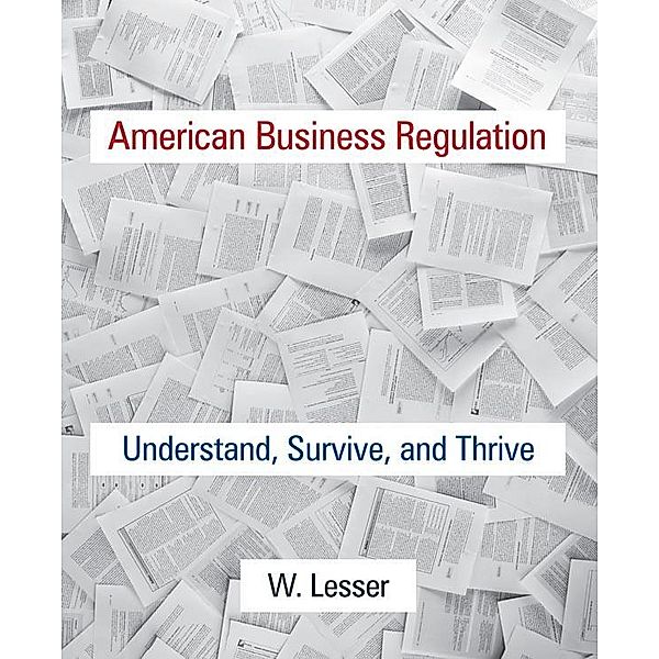 American Business Regulation, William Lesser