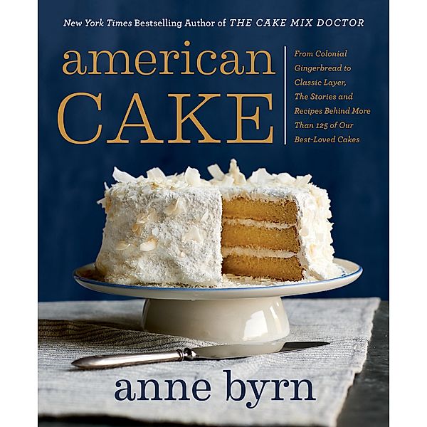 American Cake, Anne Byrn