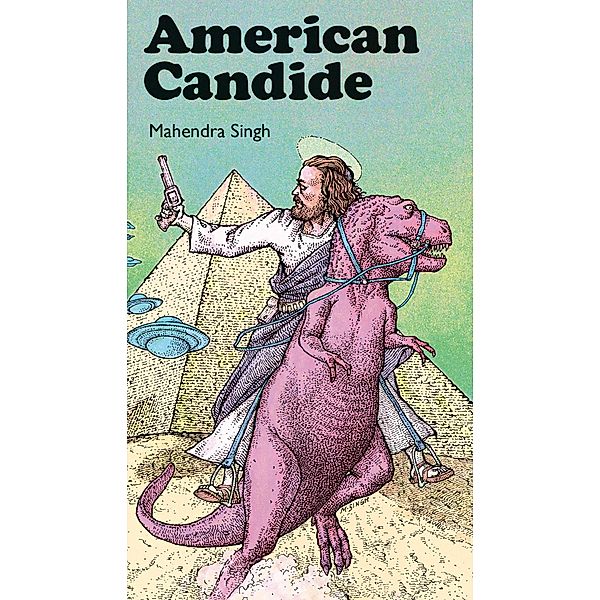 American Candide / Rosarium Publishing, Mahendra Singh