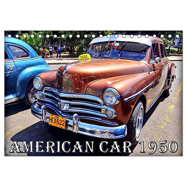 AMERICAN CAR 1950 (Tischkalender 2025 DIN A5 quer), CALVENDO Monatskalender, Calvendo, Henning von Löwis of Menar