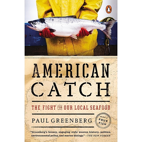 American Catch, Paul Greenberg