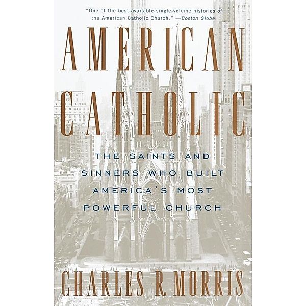 American Catholic, Charles Morris