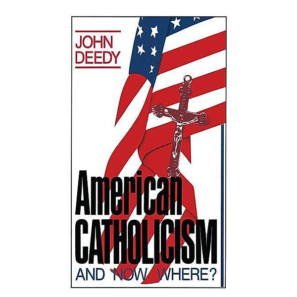 American Catholicism, John G. Deedy