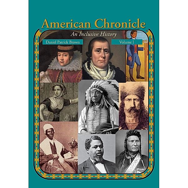 American Chronicle (Volume I), Daniel Patrick Brown