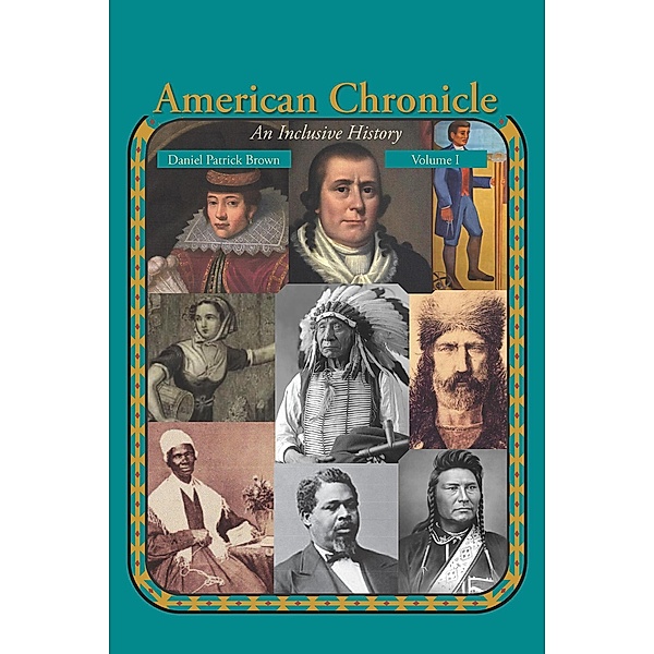 American Chronicle (Volume I), Daniel Patrick Brown
