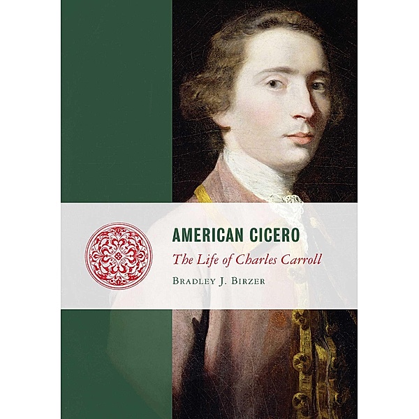 American Cicero, Bradley J. Birzer