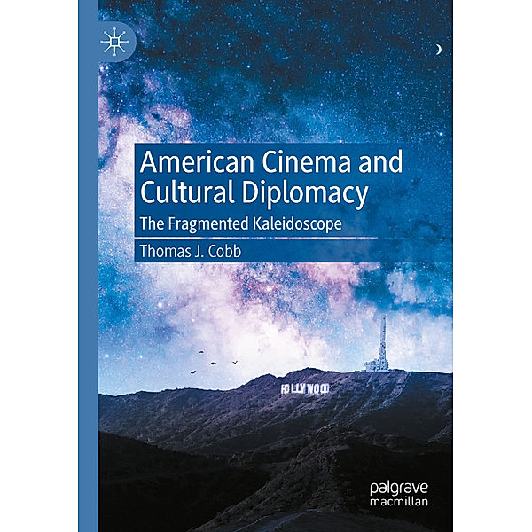 American Cinema and Cultural Diplomacy, Thomas J. Cobb