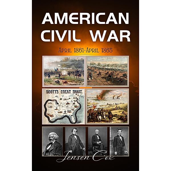 American Civil War: April 1861-April 1865, Jensen Cox