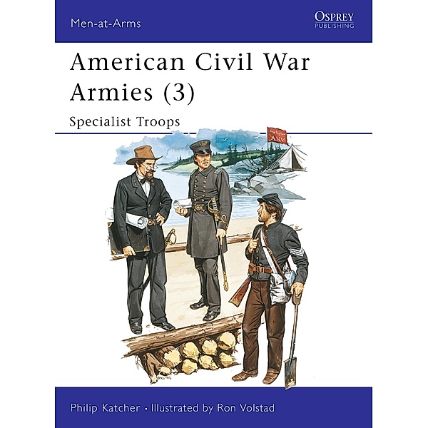 American Civil War Armies (3), Philip Katcher