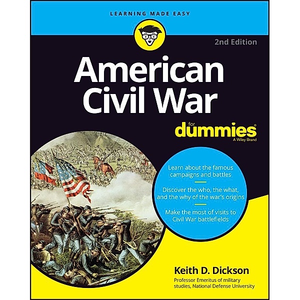 American Civil War For Dummies, Keith D. Dickson