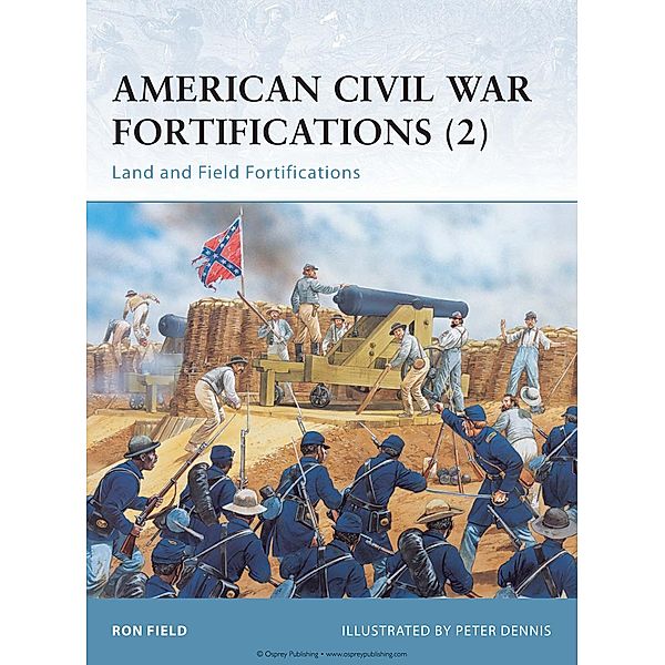American Civil War Fortifications (2), Ron Field