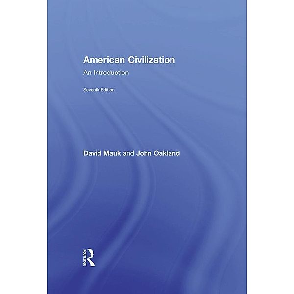 American Civilization, David Mauk, John Oakland