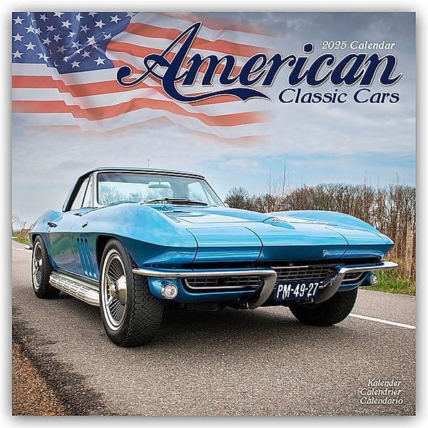 American Classic Cars - Amerikanische Oldtimer 2025 - 16-Monatskalender, Avonside Publishing Ltd