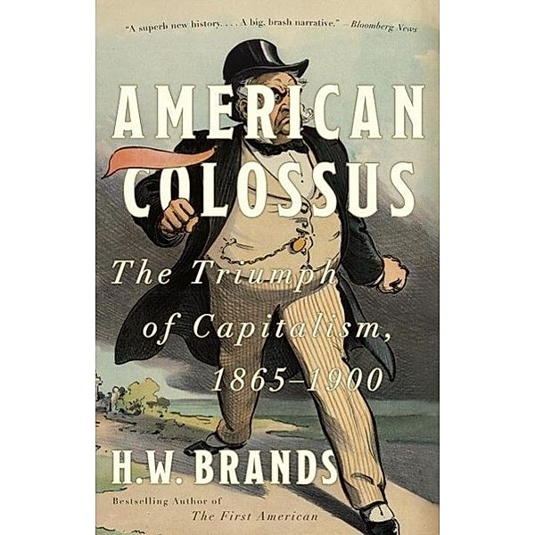 American Colossus, H. W. Brands