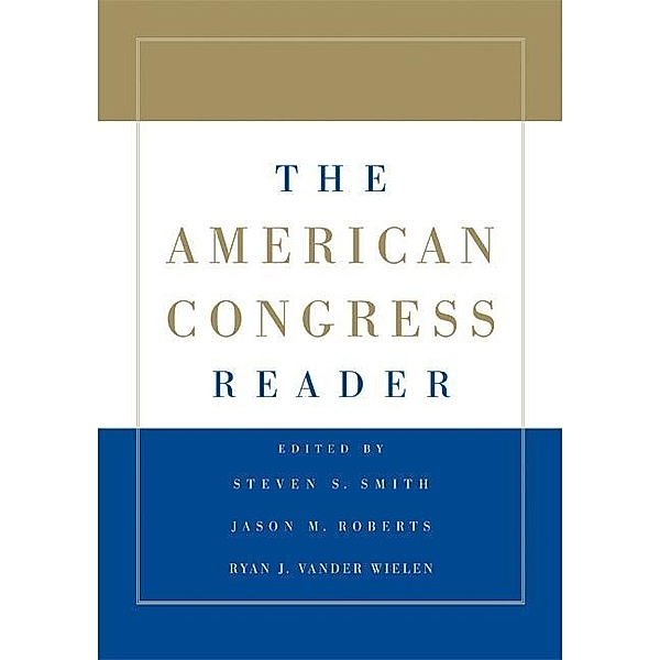 American Congress Reader, Steven S. Smith