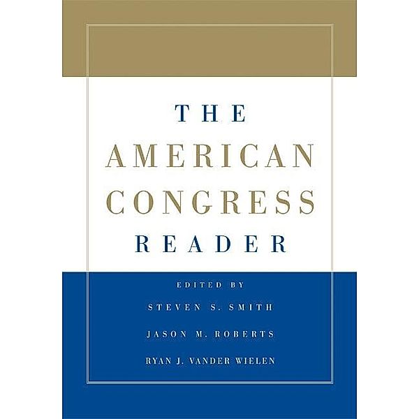 American Congress Reader, Steven S. Smith