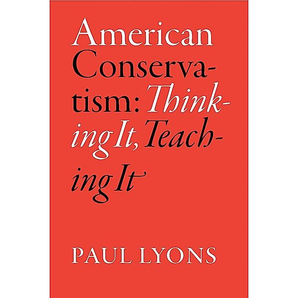 American Conservatism, Paul Lyons