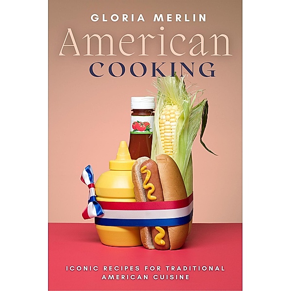 American Cooking, Gloria Merlin