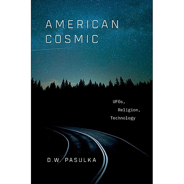 American Cosmic, D. W. Pasulka