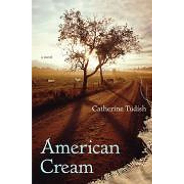 American Cream, Catherine Tudish