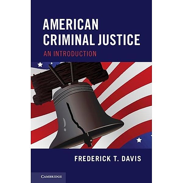 American Criminal Justice, Frederick T. Davis