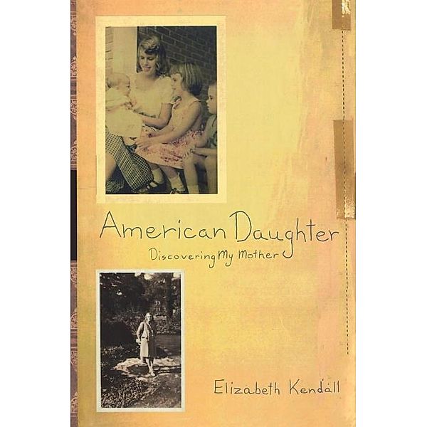 American Daughter, Elizabeth Kendall
