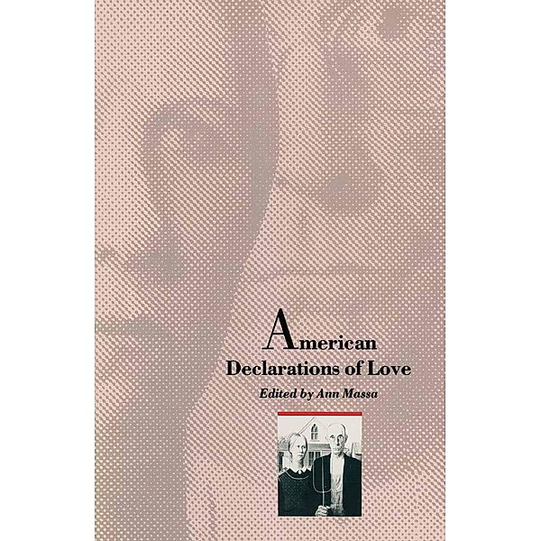 American Declarations Of Love, Ann Massa, Kenneth A. Loparo