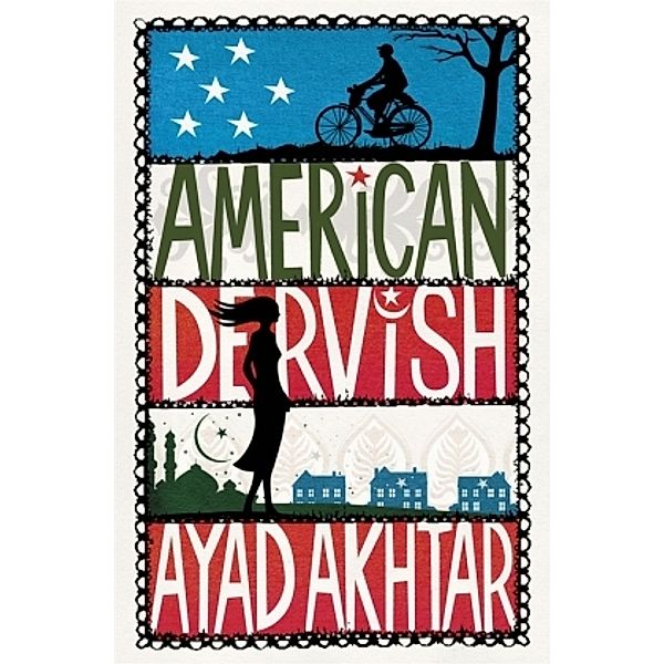 American Dervish, Ayad Akhtar