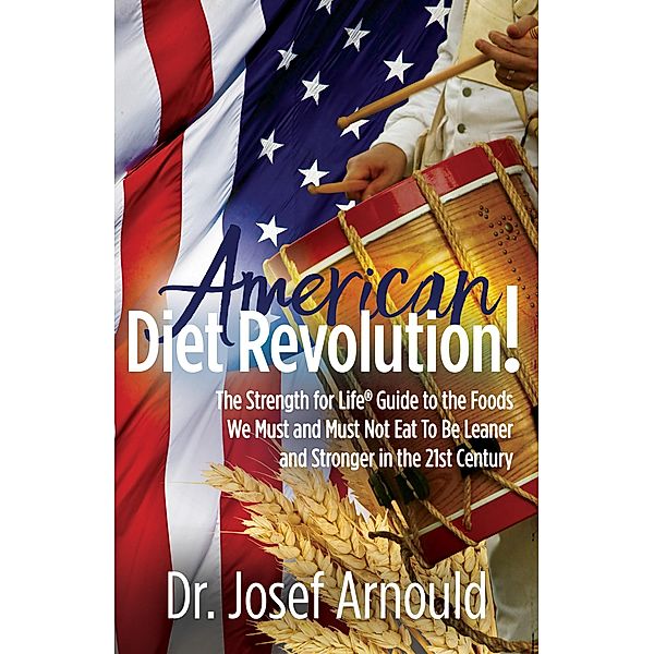 American Diet Revolution!, Josef Arnould