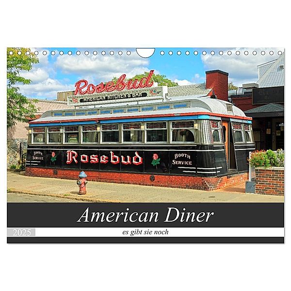 American Diner - es gibt sie noch (Wandkalender 2025 DIN A4 quer), CALVENDO Monatskalender, Calvendo, Gro
