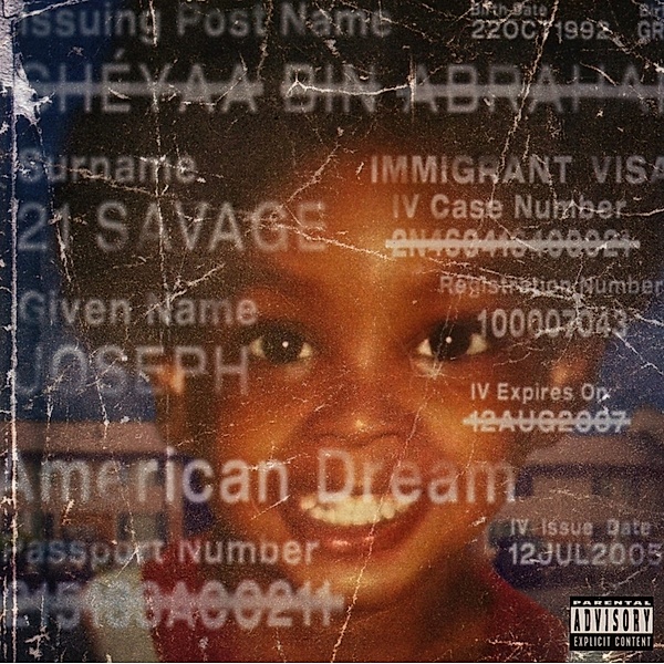 American Dream, 21 Savage